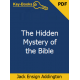The Hidden Mystery of the Bible eBook by Jack Ensign Addington