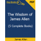 The Wisdom of James Allen (5 eBooks) The Wisdom of James Allen (5 eBooks)