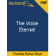 The Voice Eternal eBook by Thomas Parker Boyd
