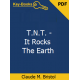 T. N. T.—IT ROCKS THE EARTH eBook by Claude M. Bristol