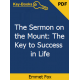The Sermon on the Mount: The Key to Success in Life eBook by Emmet Fox