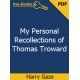 My Personal Recollections of Thomas Troward eBook by Harry Gaze