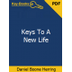 Keys To A New Life eBook by Daniel Boone Herring