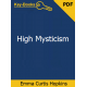 High Mysticism eBook by Emma Curtis Hopkins