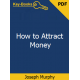 How to Attract Money eBook by Joseph Murphy