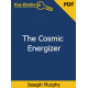 The Cosmic Energizer eBook by Joseph Murphy