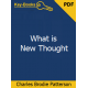 What is New Thought by Charles Brodie Patterson