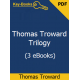 Thomas Troward Trilogy (3 eBooks)