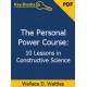 The Personal Power Course: 10 Lessons in Constructive Science eBook by Wallace D. Wattles